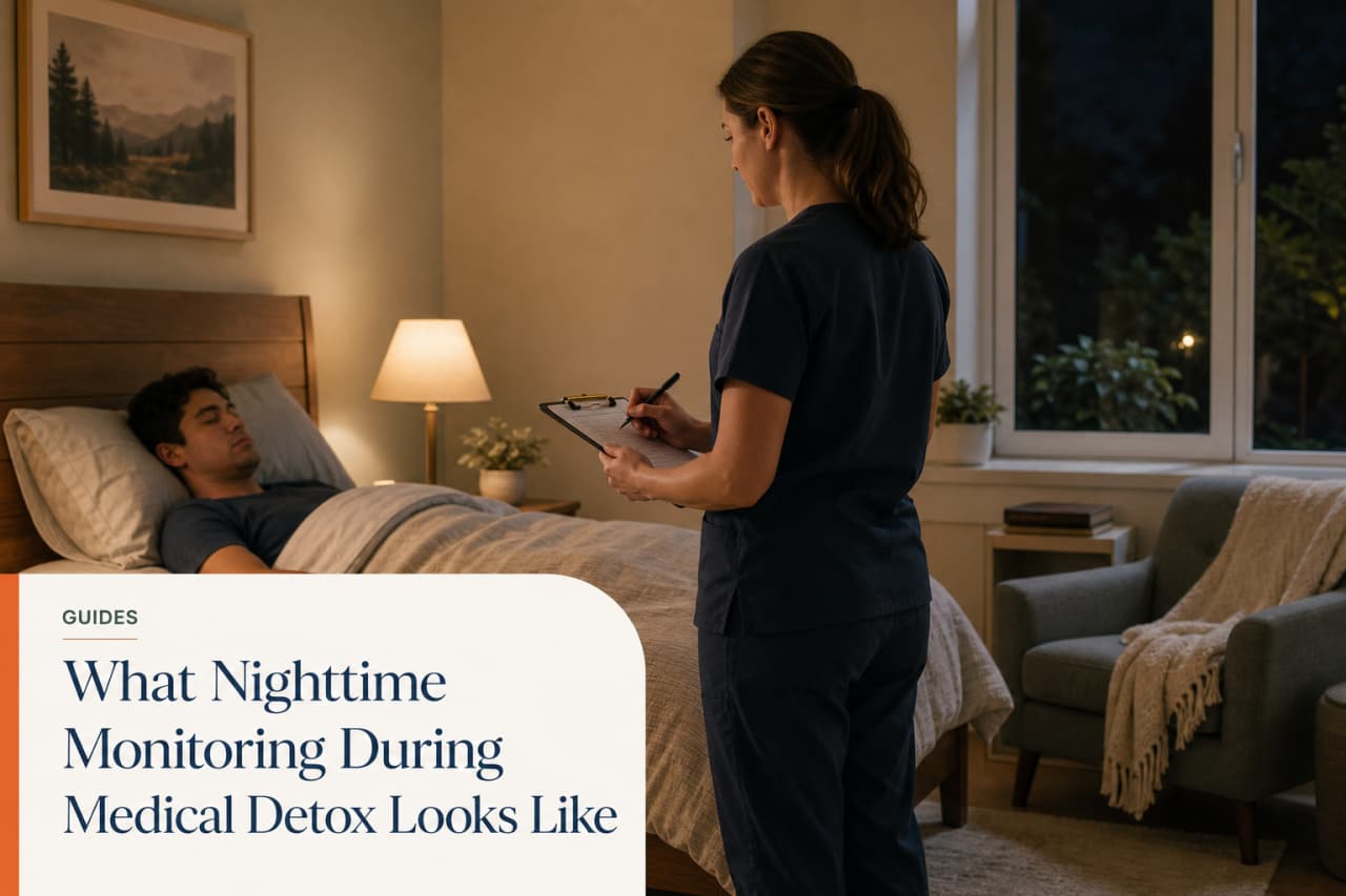 What Nighttime Monitoring During Medical Detox Looks Like